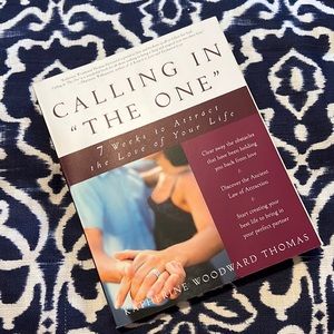 Calling In “The One” Book by Katherine Woodward Thomas. J-7